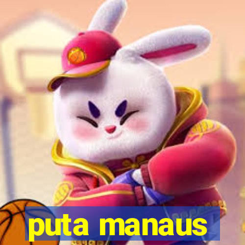 puta manaus